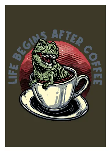 Life Begins After Coffee