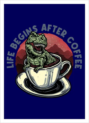 Life Begins After Coffee