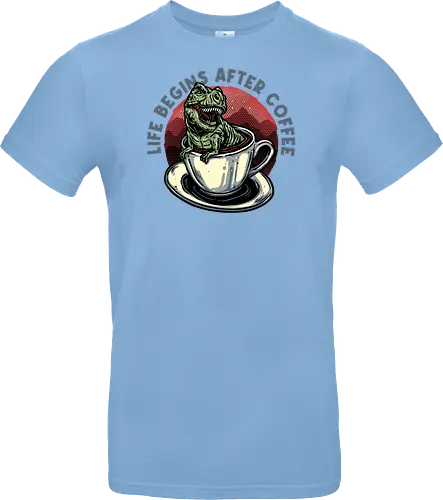 Life Begins After Coffee