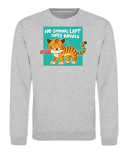 No Spoons Tiger - Comic, Spoonie, Tiger, Messer - Sweatshirt
