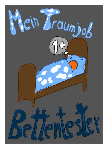 Traumjob Bettentester