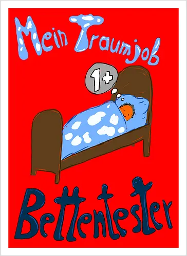 Traumjob Bettentester
