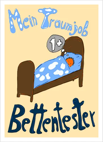 Traumjob Bettentester