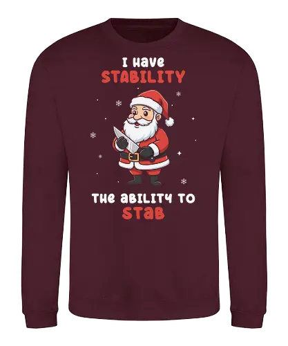 Merry Stabmas! - christmas, I have stability, Santa Claus, Dark Humor, Horror, Meme, Merry Christmas, Stab, Scary - Sweatshirt