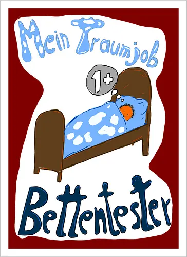 Traumjob Bettentester, mit weißem Hintergrund