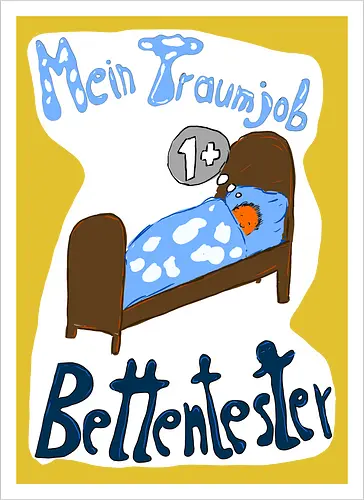Traumjob Bettentester, mit weißem Hintergrund