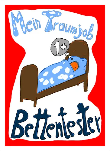 Traumjob Bettentester, mit weißem Hintergrund
