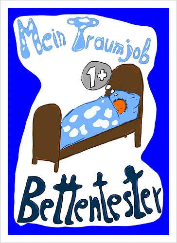 Traumjob Bettentester, mit weißem Hintergrund