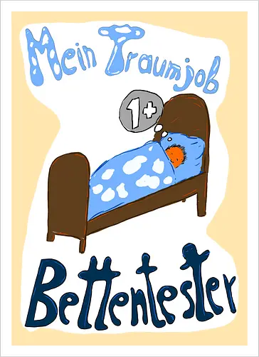 Traumjob Bettentester, mit weißem Hintergrund