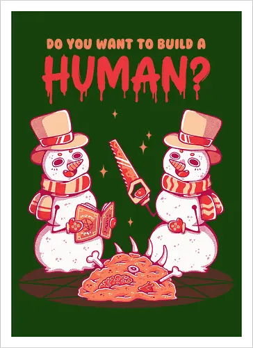 WANT TO BUILD A HUMAN?