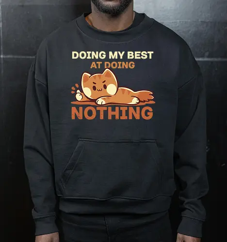 Doing my Best at Doing Nothing