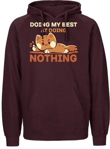 Doing my Best at Doing Nothing - Mein Bestes geben, Bestes, tun, faule Katze, nichts tun, süße Katze, nachvollziehbar, Wochenendstimmung, Wochenende, weekend, procrastinate, procrastination, introverted, introvert, self care, fun - Fairtrade Hoodie