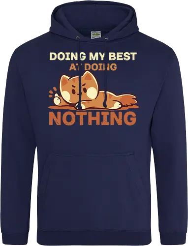 Doing my Best at Doing Nothing