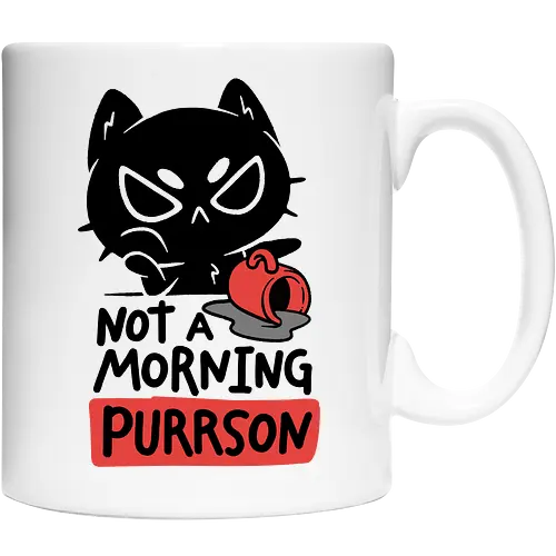 Not A Morning Purrson