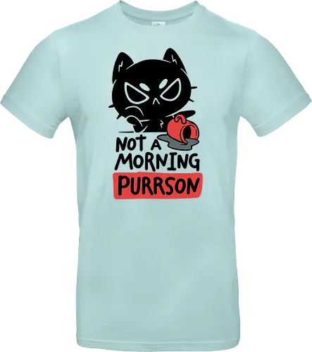 Not A Morning Purrson