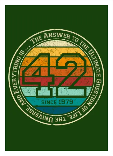 Forty two vintage - retro, rebel, 70s, movies, films, date, galaxy, star, marvin, The Hitchhiker's Guide to the Galaxy - Artprint