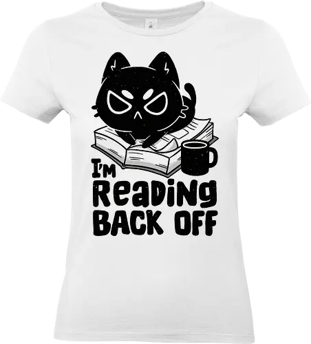 I'm Reading Back Off Cat - koalatees, koala, black cat, cat lover, reading, book lover, introvert, antisocial, sarcastic, funny quote, bookworm, coffee lover - Standard T-Shirt (Women)