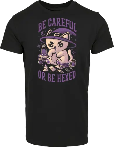 Be Careful Or Be Hexed