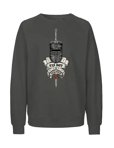 Tis but a scratch Ye Olde English - monty python and the holy grail, holy grail, black knight, Cleese, King Arthur, olde, England, medieval, Monty Python, rose, tattoo - Fairtrade Sweatshirt