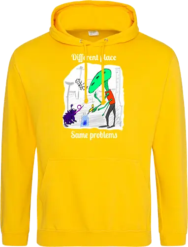 Different place, same problems, weiße Schrift