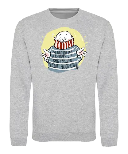 Da hab ich mir ja gestern .. - Ringelpullisprüche, Ringeldinger, streifenweise, Spruch, Weisheit, Motivation, Ringelpulli, SprücheShirt, Cartoon Illustration, Statement, Handgezeichnet, Humor, Selbstironie, Streifenpulli, Spruchshirt, deutsch - Sweatshirt