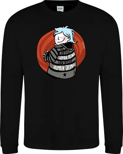 Es heißt human being - nicht human doing! 