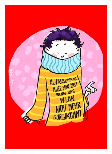 Aufräumen muss man erst, wenn das WLan nicht mehr durchkommt