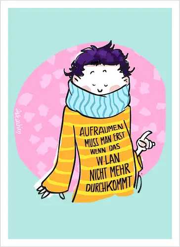 Aufräumen muss man erst, wenn das WLan nicht mehr durchkommt