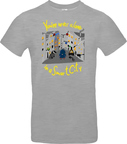 You're never alone in a Smart City, helle Schrift