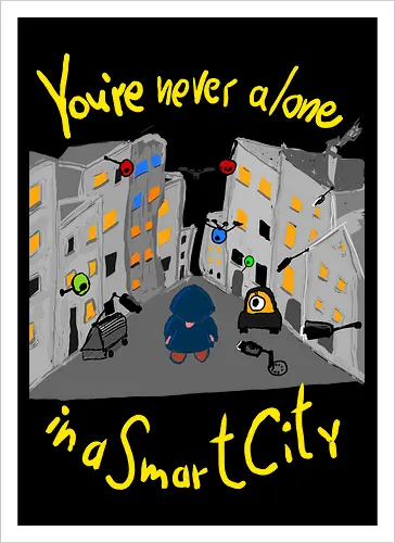 You're never alone in a Smart City, helle Schrift