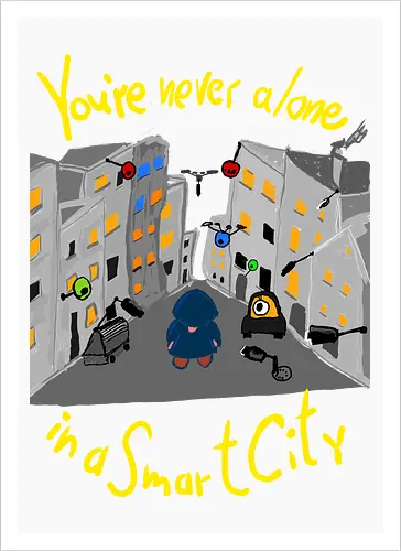 You're never alone in a Smart City, helle Schrift