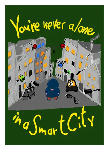 You're never alone in a Smart City, helle Schrift