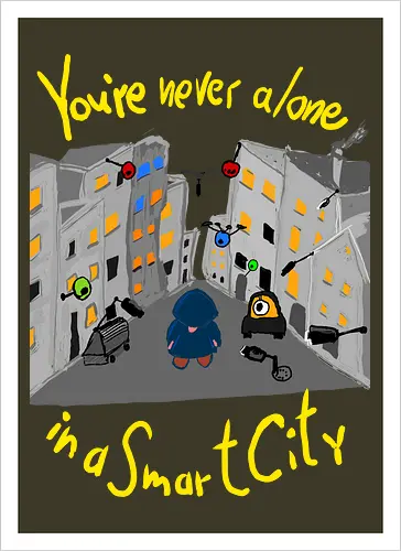 You're never alone in a Smart City, helle Schrift