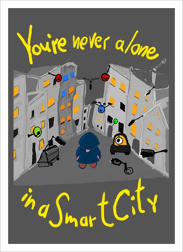 You're never alone in a Smart City, helle Schrift