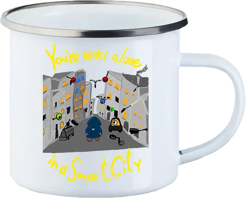 You're never alone in a Smart City, helle Schrift