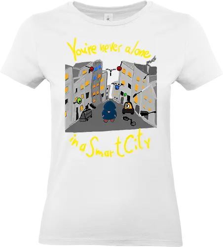 You're never alone in a Smart City, helle Schrift - Privatsphäre, BigData, Überwachungskapitalismus - Standard T-Shirt (Women)