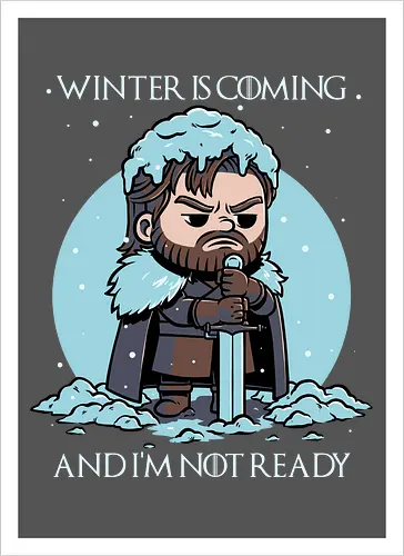 The Cold is Coming