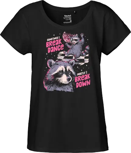 Sometimes I Break Dance Mostly I Break Down