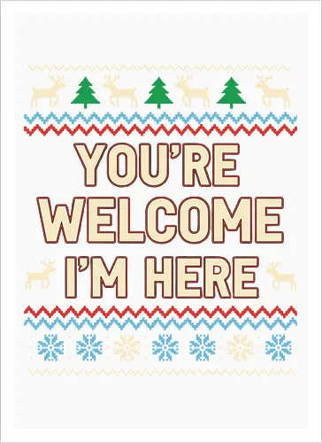  You're Welcome I'm Here