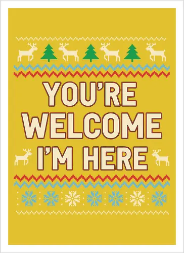  You're Welcome I'm Here