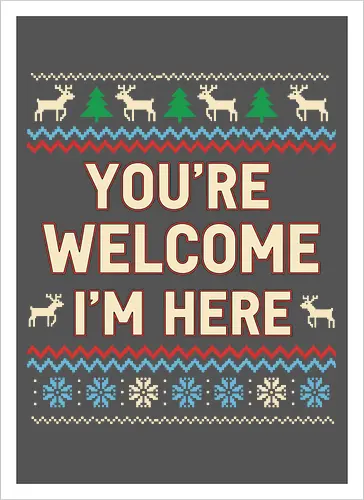  You're Welcome I'm Here