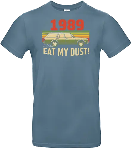 Vintage Wagon: Eat My Dust! - 1989, station wagon, vintage car, retro 80s, 90s nostalgia, eat my dust, sunset graphic, distressed, funny car, t-shirt design, art print, retro aesthetic, classic movie, cool graphic - Standard T-Shirt