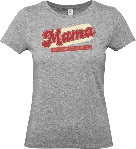  Retro Mama: Boss of the House - Mama, Mom, Mother, Boss of the House, retro script, vintage typography, nostalgic design, funny mom gift, empowering, cool mom, t-shirt design, art print, Americana, retro aesthetic - Standard T-Shirt (Women)