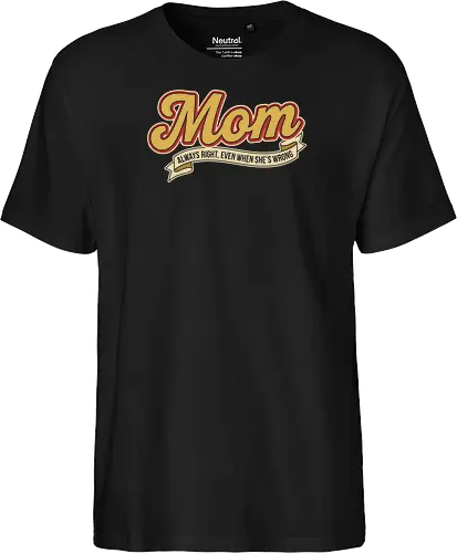 Mom: Always Right (Even When She's Wrong)