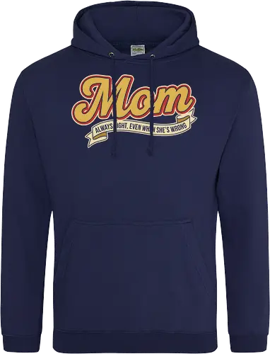 Mom: Always Right (Even When She's Wrong)