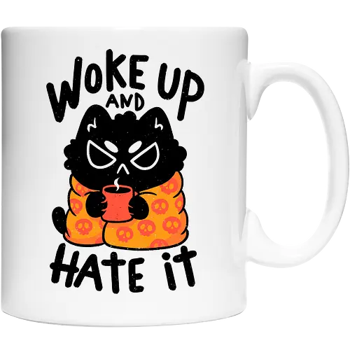 Woke Up And Hate It