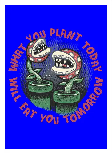 Plant Today Eat Tomorrow