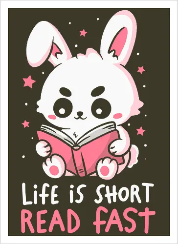 Life is Short Read Fast