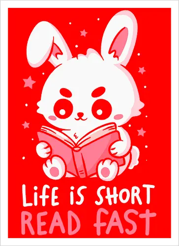 Life is Short Read Fast