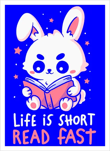 Life is Short Read Fast